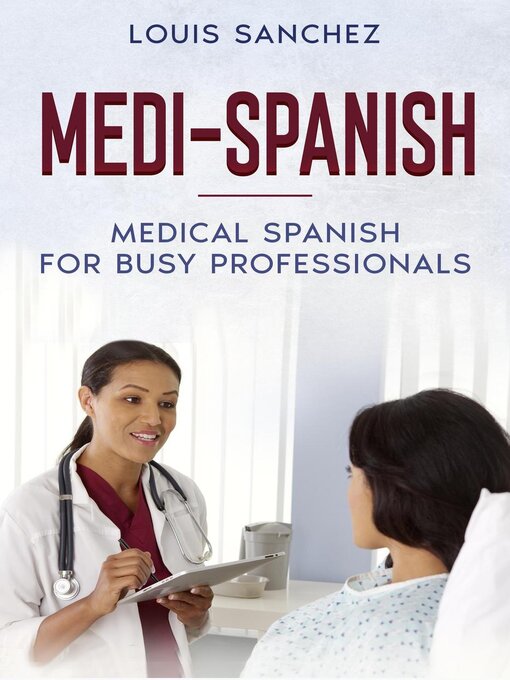 Title details for Medi-Spanish by Louis Sanchez - Available